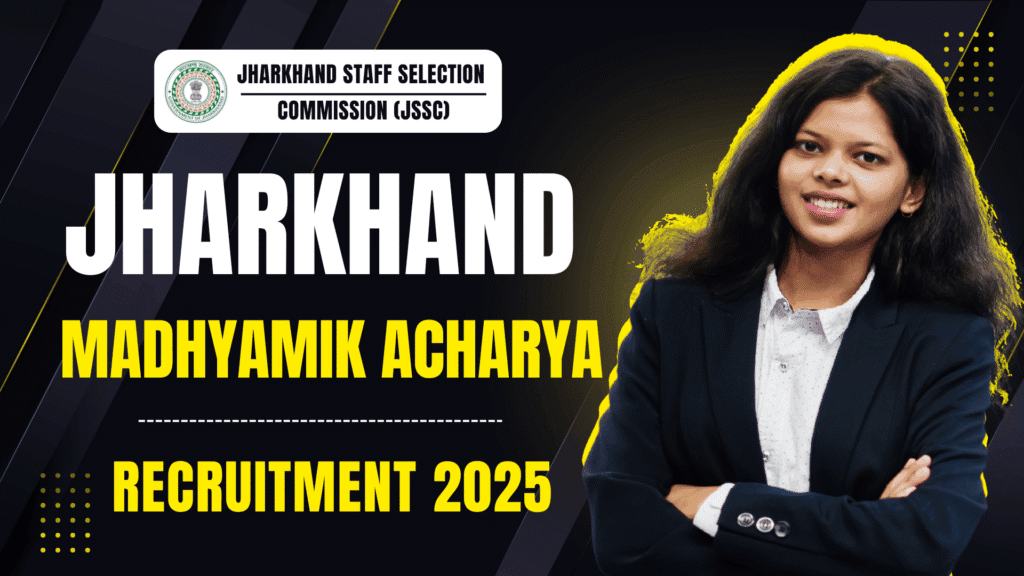 Jharkhand Madhyamik Acharya Recruitment 2025